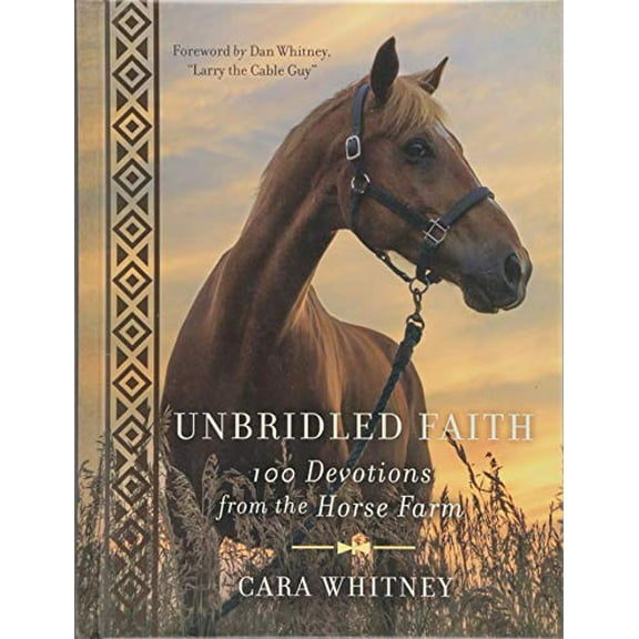 Pre-Owned Unbridled Faith: 100 Devotions from the Horse Farm - A Daily Devotional - The Perfect Christian New Year's Resolution Gift for Horse Lovers and Equest (Hardcover) 1400303311 9781400303311