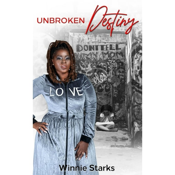 Unbroken Destiny: 10 Practical Challenges to Help You Live A Destiny Driven Life (Paperback)