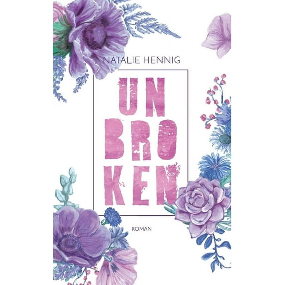 Unbroken, (Paperback)