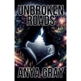 thumbnail image 1 of Unbroken Roads, (Paperback), 1 of 1