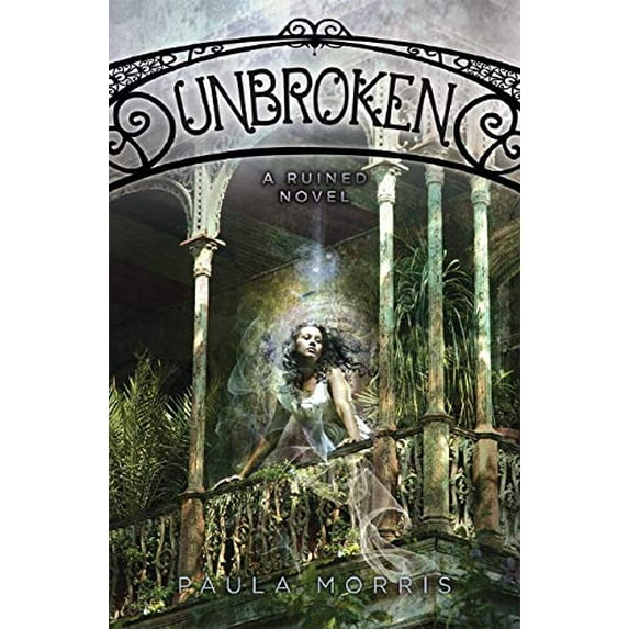 Pre-Owned Unbroken: Ruined Novel (Paperback) 0545416426 9780545416429