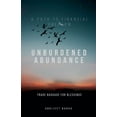 thumbnail image 1 of Unburdened Abundance, (Paperback), 1 of 1