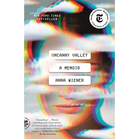 Uncanny Valley: A Memoir, (Paperback)