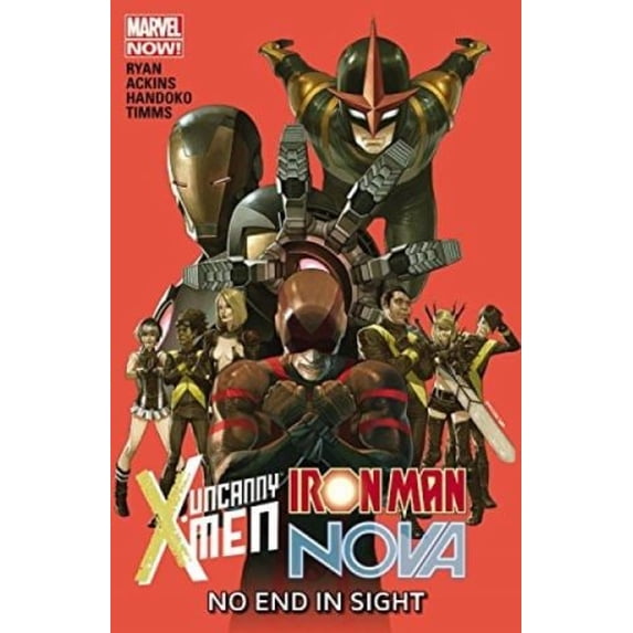 Pre-Owned Uncanny X-Men/Iron Man/Nova: No End in Sight (Paperback) 0785191054 9780785191056