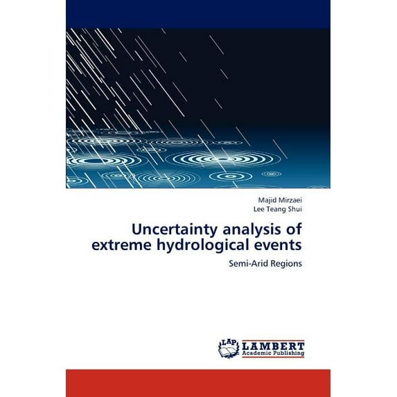 Uncertainty Analysis of Extreme Hydrological Events (Paperback)