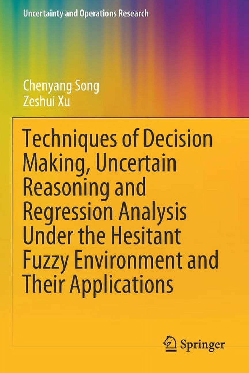 View of Uncertainty and Operations Research Techniques of Decision Making ...