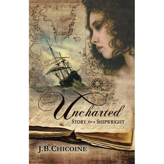 Uncharted: Story for a Shipwright, (Paperback)