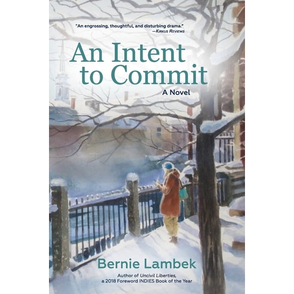 Uncivil Liberties An Intent to Commit, Book 2, (Paperback)