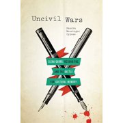 Uncivil Wars Elena Garro, Octavio Paz, and the Battle for Cultural Memory, Paperback