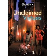 Unclaimed Virtues Hardcover