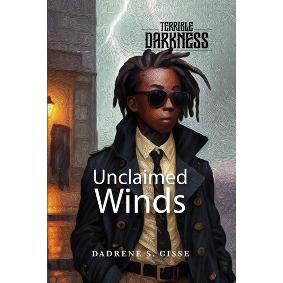 Unclaimed Winds: Terrible Darkness Series: Book 1, (Paperback)