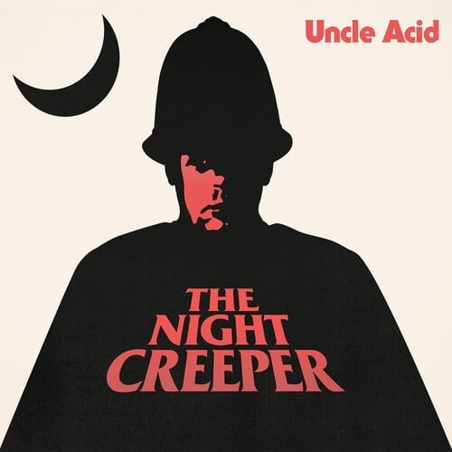 Uncle Acid and the Deadbeats - The Night Creeper - Music & Performance - CD