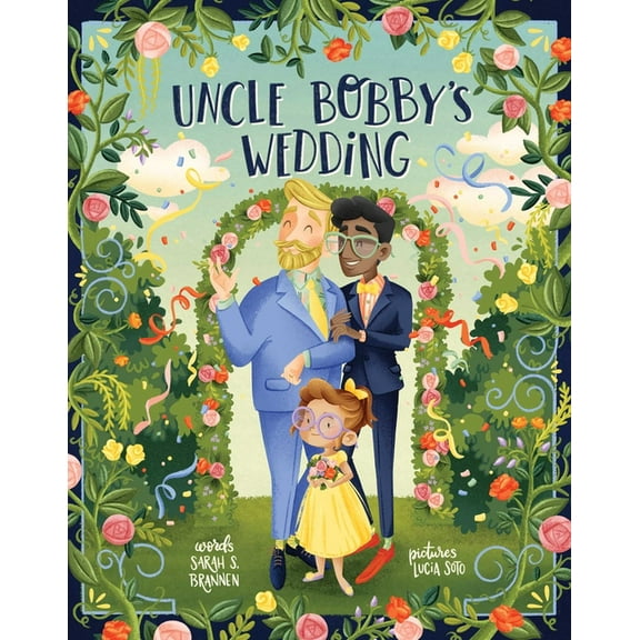 Uncle Bobby Uncle Bobby's Wedding, (Hardcover)