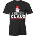 thumbnail image 1 of Uncle Claus T-Shirt | White Tee Gift, 1 of 5