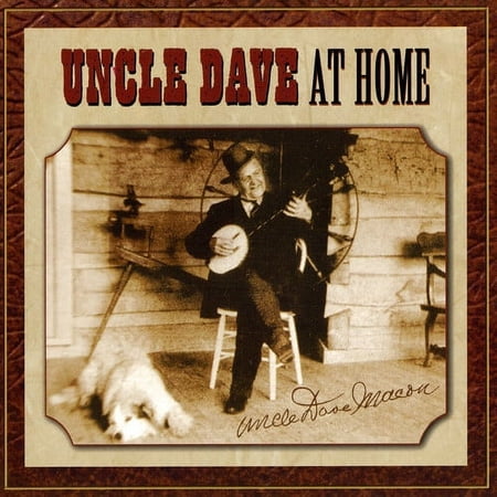 Uncle Dave Macon - At Home - Music & Performance - CD