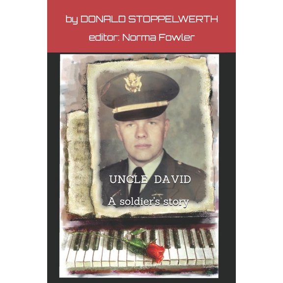 Uncle David: A Soldier's Story, (Paperback)
