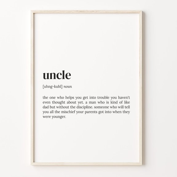 Uncle Definition Quote Wall Art Poster Unframed Paper Print