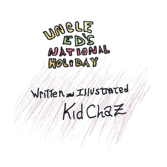 Uncle Ed's National Holiday (Paperback)