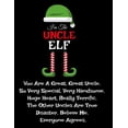 thumbnail image 1 of I'm The Uncle Elf: Funny Sayings Gifts from Niece Nephew for Worlds Best and Awesome Uncle Ever - Donald Trump Terr, (Paperback), 1 of 1