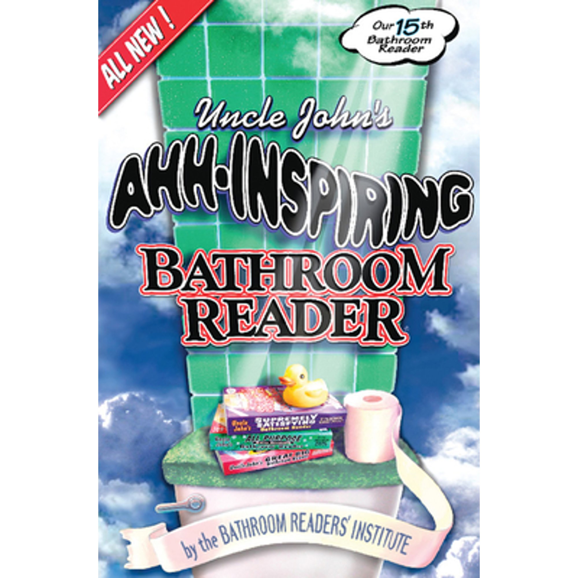 Uncle John's Ahh-Inspiring Bathroom Reader (Paperback) by Bathroom Readers' Institute