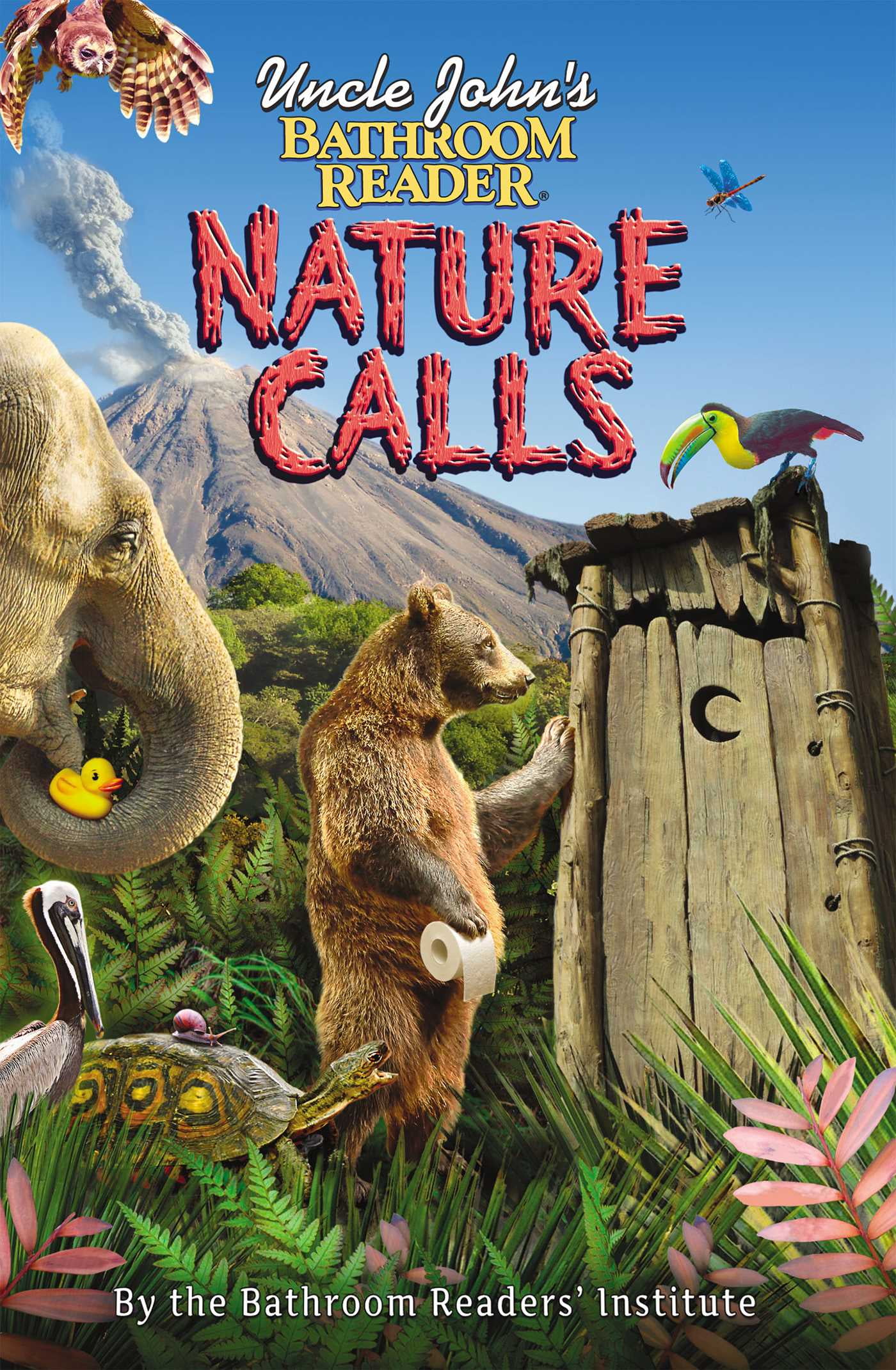Uncle John's Bathroom Reader Nature Calls (Paperback) by Bathroom Readers' Institute