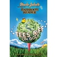 thumbnail image 1 of Pre-Owned Uncle John's Bathroom Reader Tees Off on Golf (Paperback) 1592233821 9781592233823, 1 of 1