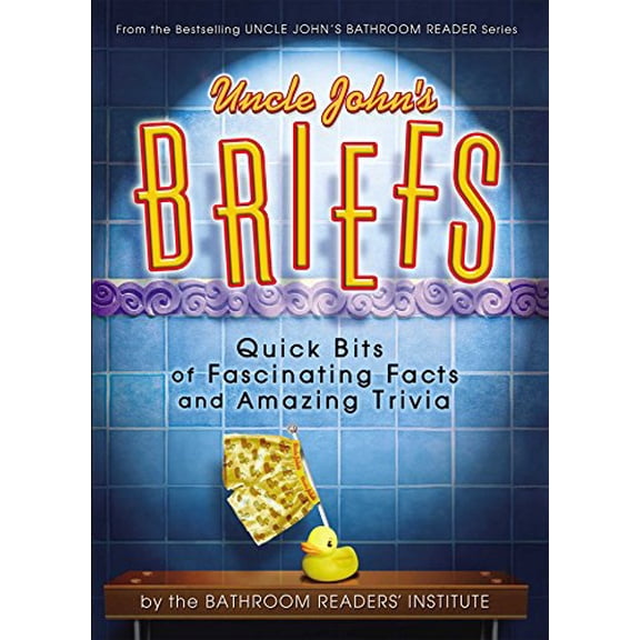 Pre-Owned Uncle John's Briefs: Quick Bits of Fascinating Facts and Amazing Trivia (Paperback) 1607101785 9781607101789
