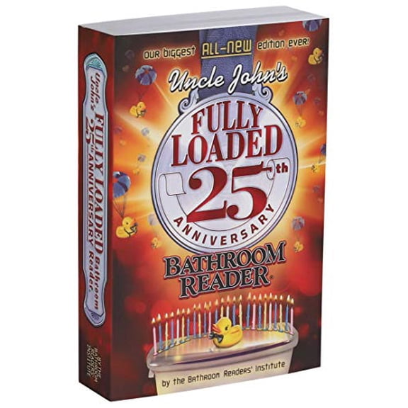 Pre-Owned Uncle John's Fully Loaded 25th Anniversary Bathroom Reader