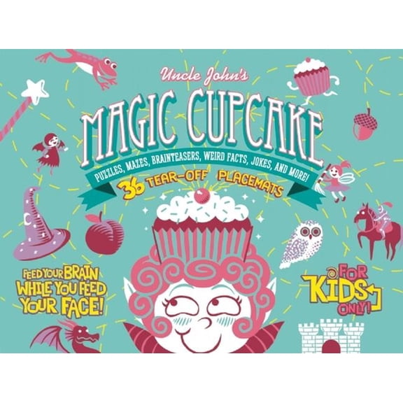 Pre-Owned Uncle John's Magic Cupcake: 36 Tear-Off Placemats for Kids Only! (Paperback) 1626862877 9781626862876