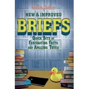 BATHROOM READERS' INSTITUTE Uncle John's New & Improved Briefs : Fast Facts, Terse Trivia & Astute Articles (Paperback)
