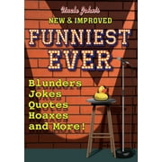 BATHROOM READERS' INSTITUTE Uncle John's New & Improved Funniest Ever (Paperback)