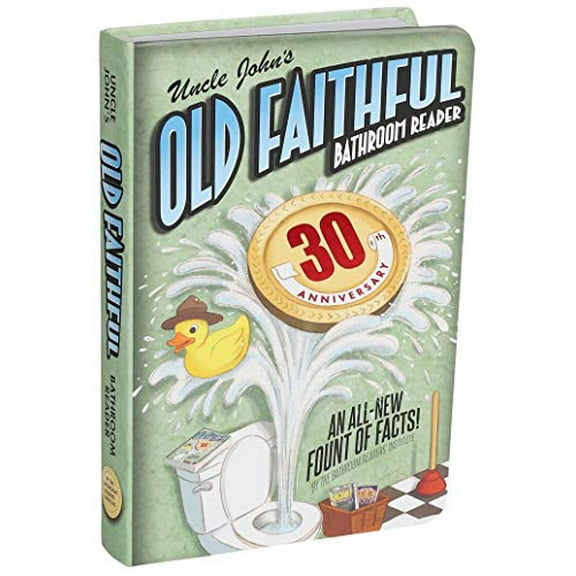 Pre-Owned Uncle John's OLD FAITHFUL 30th Anniversary Bathroom Reader: Volume 30 (Uncle John's Bathroom Reader Annual) Paperback