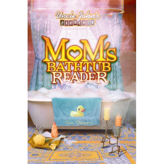Pre-Owned Uncle John's Presents Mom's Bathtub Reader (Paperback) 1592231594 9781592231591