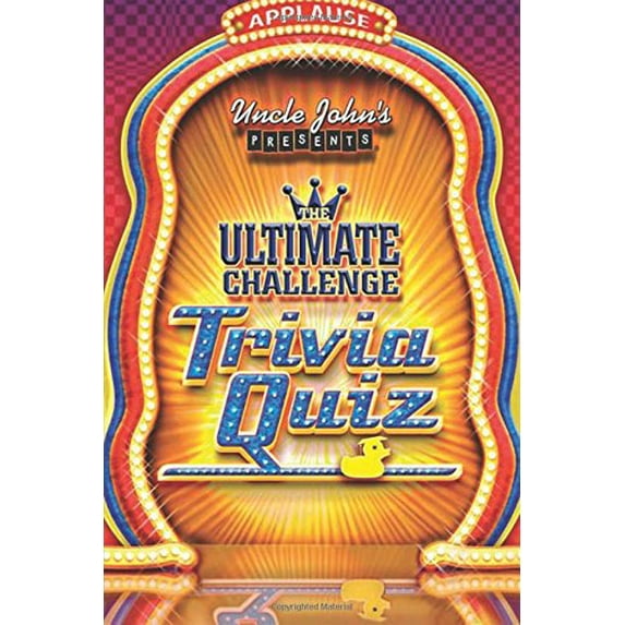 Pre-Owned Uncle John's Presents The Ultimate Challenge Trivia Quiz (Paperback) 1592238262 9781592238262