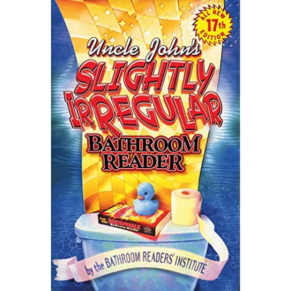 Pre-Owned Uncle John's Slightly Irregular Bathroom Reader (Uncle John's Bathroom Reader Annual) (Paperback) 1592232701 9781592232703