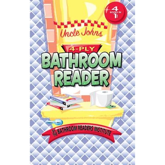 Pre-Owned Uncle John's 4-Ply Bathroom Reader (Hardcover) by Bathroom Readers' Institute