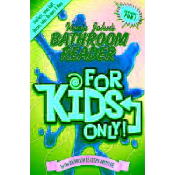 Pre-Owned Uncle John's Bathroom Reader for Kids Only!: Cool Facts, Gross Stuff, Quizzes, Jokes, Bloopers, and More (Paperback) 1571458670 9781571458674
