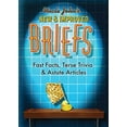 thumbnail image 1 of Pre-Owned Uncle John's New & Improved Briefs: Fast Facts, Terse Trivia & Astute Articles (Paperback) 1684124174 9781684124176, 1 of 1