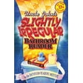 thumbnail image 1 of Pre-Owned Uncle John's Slightly Irregular Bathroom Reader (Uncle John's Bathroom Reader Annual) (Paperback) 1592232701 9781592232703, 1 of 1