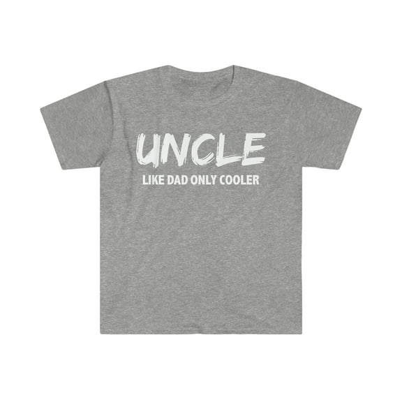 Uncle Like Dad Only Cooler Unisex T-shirt S-3XL Best Favorite Uncle