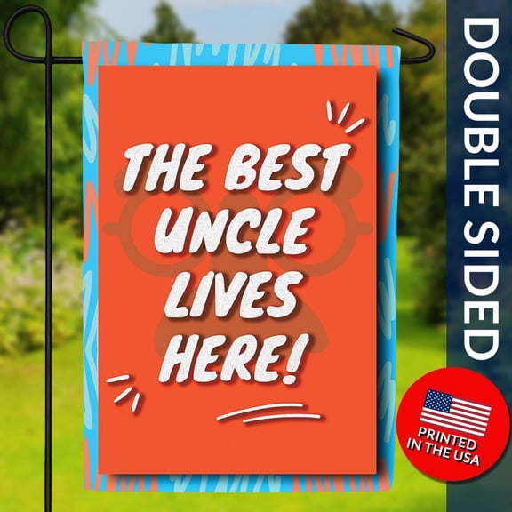Uncle Lives Here Garden Flag Double Sided Polyester 1