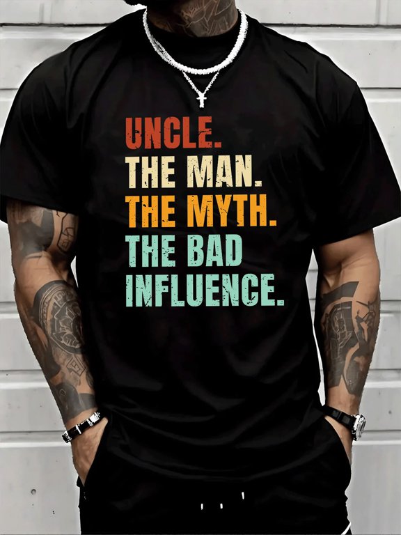 Uncle The Man The Myth The Bad Influence Graphic Men's Printed Cotton TShirt Casual Humor Style,Soft Breathable Fabric,Perfect Gift For Uncles,Friends,Parties