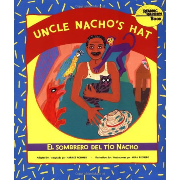 Pre-Owned Uncle Nacho's Hat / El Sombrero del Tío Nacho (Paperback) 089239112X 9780892391127