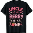 thumbnail image 1 of Uncle Of The Berry Sweet One Strawberry First Birthday T-Shirt, 1 of 4