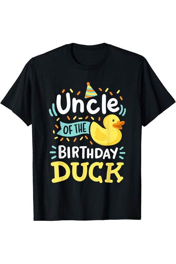Uncle Of The Birthday Duck Boy Rubber Duck Bday Family T-Shirt, Birthday Gift
