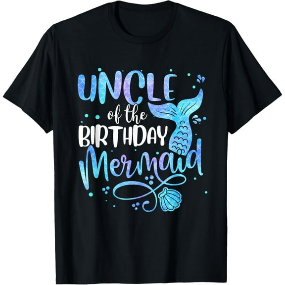 Uncle Of The Birthday Mermaid Family Matching Party Squad T-Shirt Tops Tee