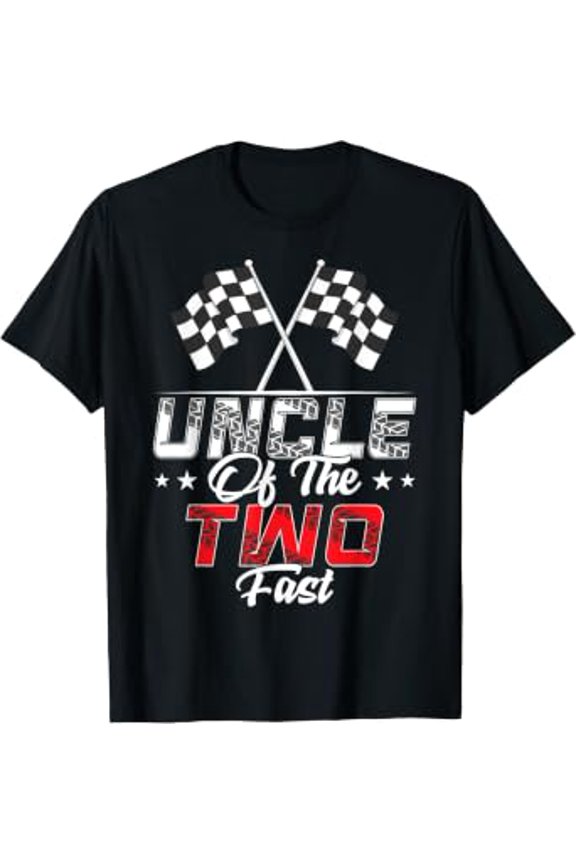 Uncle Of The Two Fast Second Birthday Racing Car Family T-Shirt