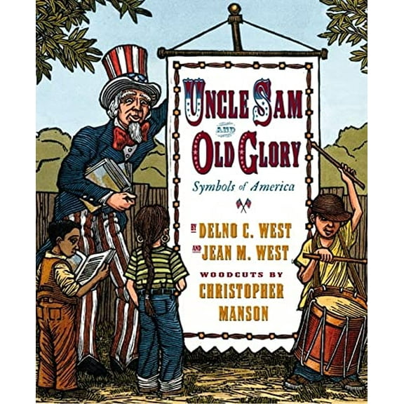 Pre-Owned Uncle Sam and Old Glory: Symbols of America (Hardcover) 0689820437 9780689820434