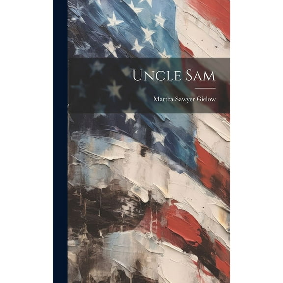 Uncle Sam (Hardcover)
