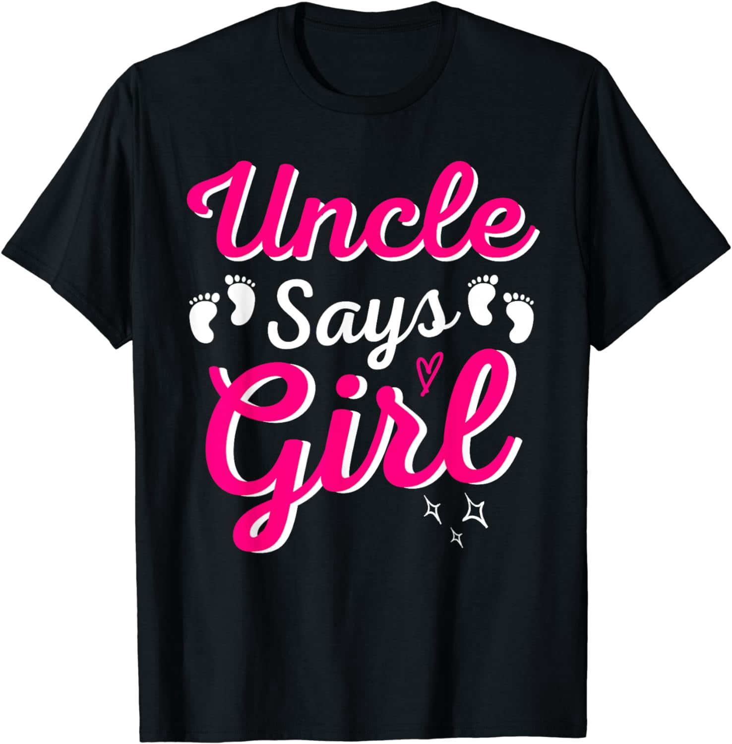 Uncle Says Girl Team Gender Reveal Announcement Family Set T-Shirt ...